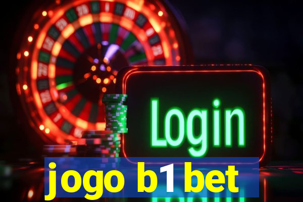 jogo b1 bet